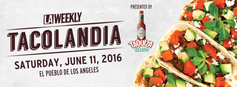 Get spicy with Tacolandia 2016 this summer!