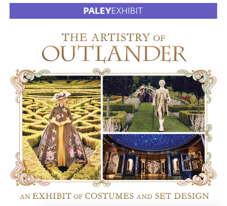 The Outlander Costumes and Set Design Exhibition Paley Center Beverly Hills