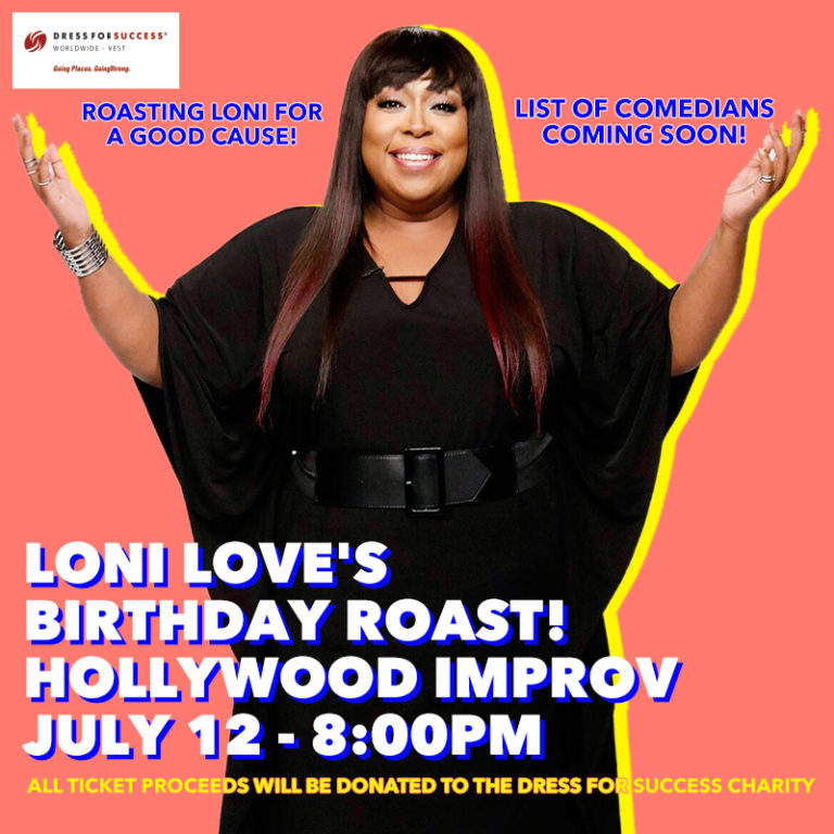 Loni Love Bday Comedy Roast Roast Benefitting Dress for Success