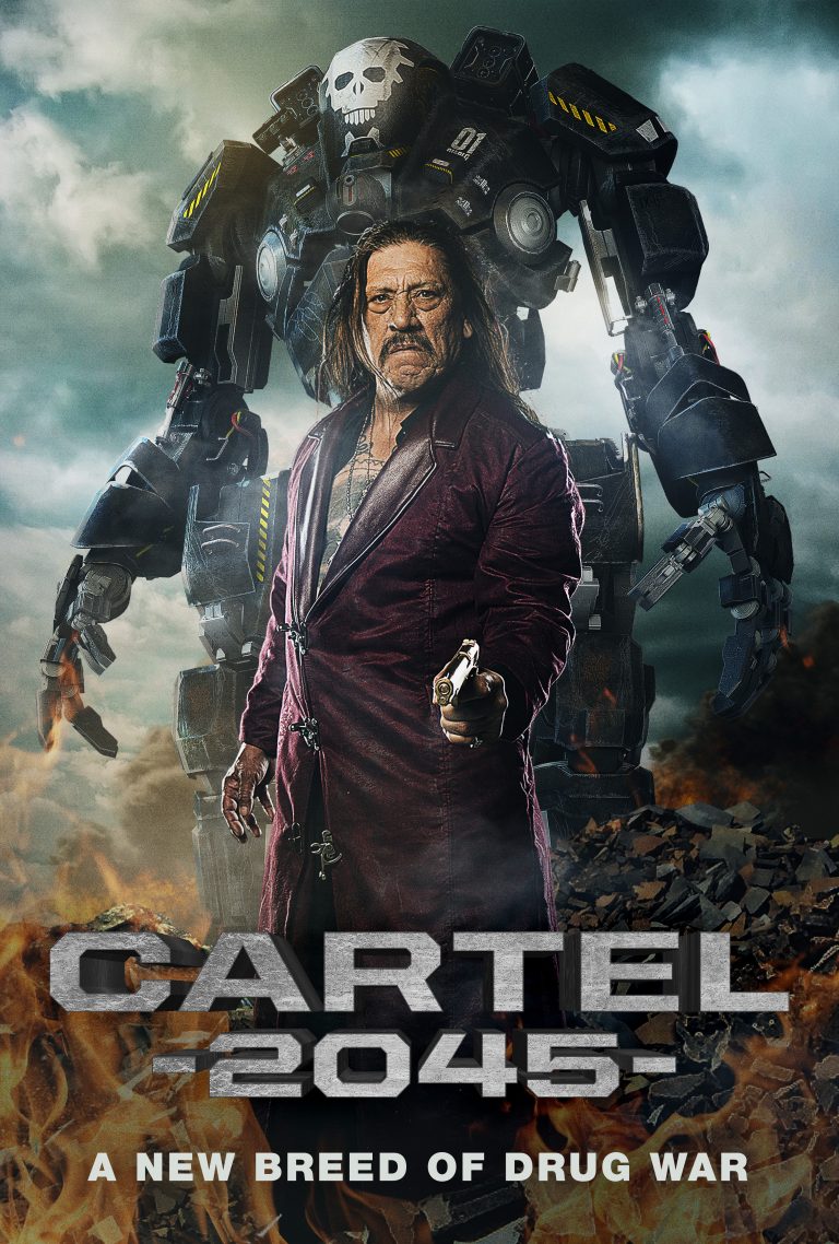 Danny Trejo stars in Cartel 2045