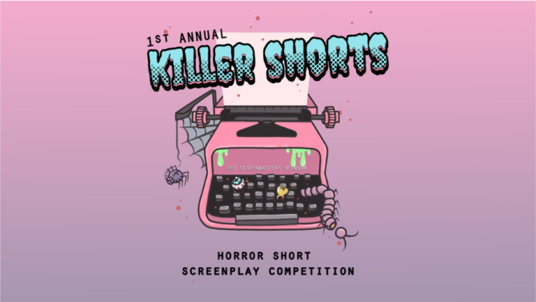 THE SCREENWRITERS NETWORK LAUNCHES 1ST ANNUAL ‘KILLER SHORTS’ HORROR SHORT SCREENPLAY COMPETITION