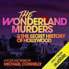 CHERRY THE GEEK TV-INTERVIEW: LAPD DETECTIVES TOM LANGE AND BOB SOUZA DISCUSS AUDIBLE ORIGINAL “WONDERLAND MURDERS” PODCAST