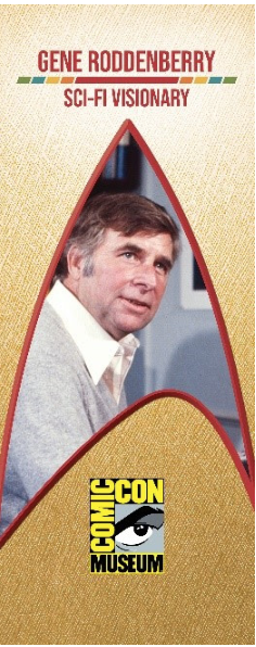 Gene Roddenberry Exhibit to debut at the Soft Opening of the Comic-Con Museum during San Diego Comic-Con Special Edition
